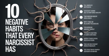 10 Negative Habits That Every Narcissist Has
