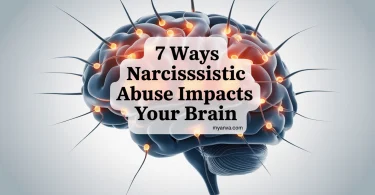 7 Ways Narcissistic Abuse Impacts Your Brain