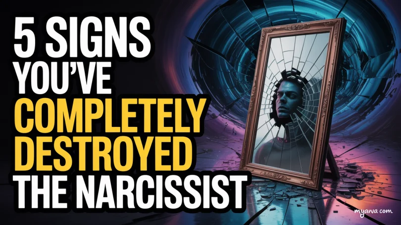 5 Signs You've Completely Destroyed the Narcissist